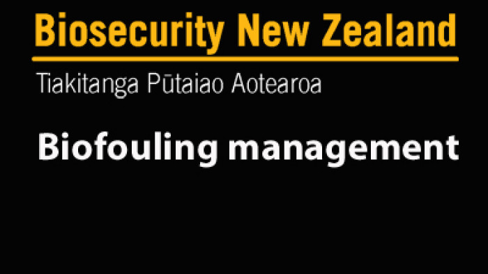 Biofouling management Biosecurity New Zealand